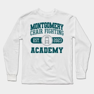 Montgomery Chair Fighting Academy Long Sleeve T-Shirt